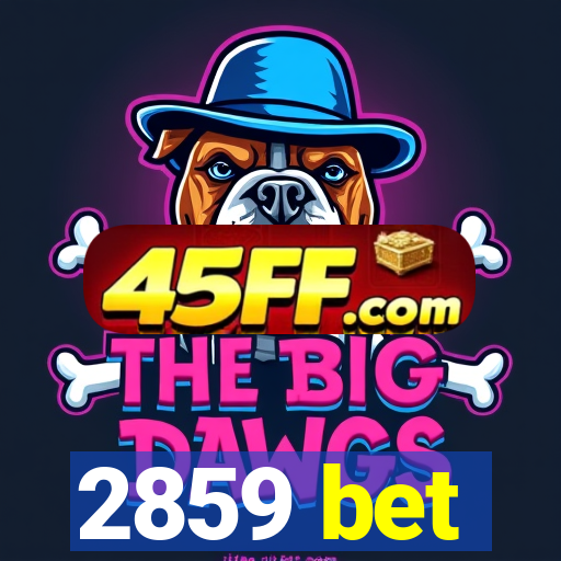 2859 bet